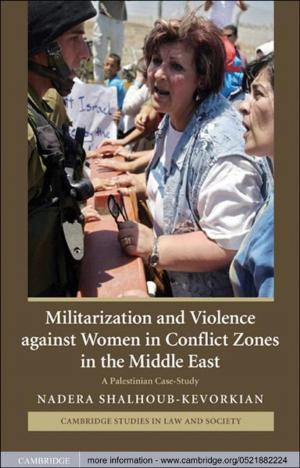 Cover of the book Militarization and Violence against Women in Conflict Zones in the Middle East by 