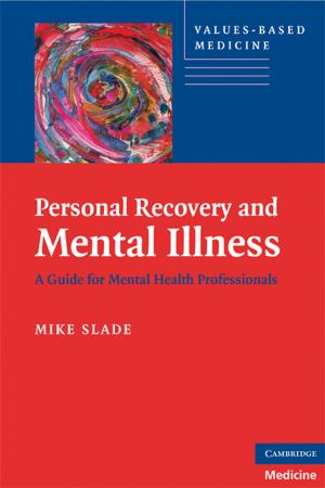 Cover of the book Personal Recovery and Mental Illness by René L. Schilling
