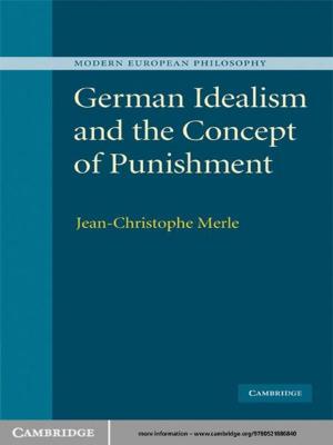 Cover of the book German Idealism and the Concept of Punishment by Rakesh V. Vohra, Lakshman Krishnamurthi