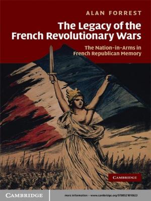 Book cover of The Legacy of the French Revolutionary Wars