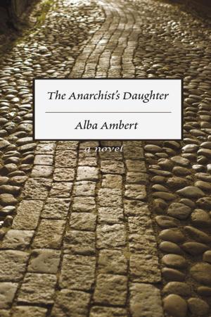 Cover of the book The Anarchist's Daughter by Joseph Nicholas