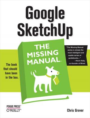 Cover of the book Google SketchUp: The Missing Manual by Russell J.T. Dyer