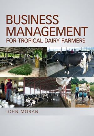 Cover of the book Business Management for Tropical Dairy Farmers by David G Hinton