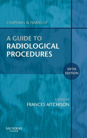 Cover of the book A Guide to Radiological Procedures E-Book by Angie Sage