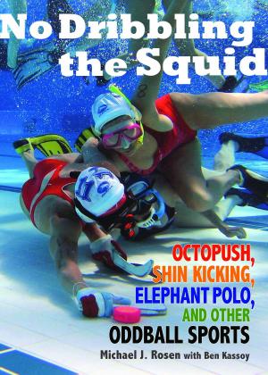 Cover of the book No Dribbling the Squid by Jennifer Wright