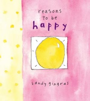Cover of the book Reasons to Be Happy by Darby Conley