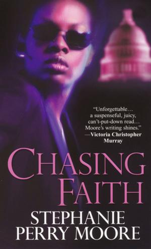 Cover of the book Chasing Faith by Lauren Elliott