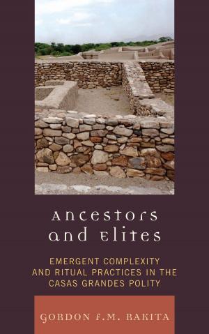 Cover of the book Ancestors and Elites by William E. Schmickle