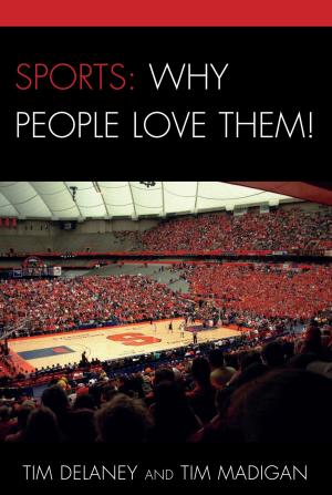 Cover of the book Sports: Why People Love Them! by Thomas B. Roberts, Ph.D.