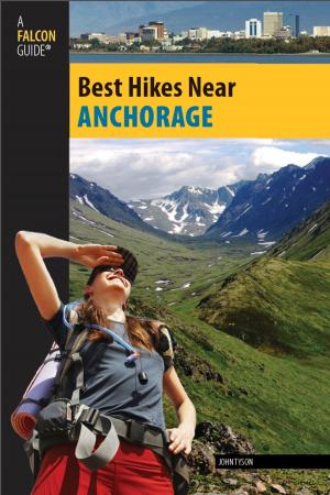 Book cover of Best Hikes Near Anchorage