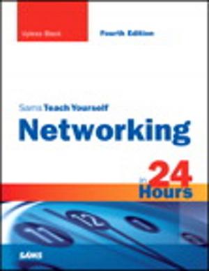 Cover of the book Sams Teach Yourself Networking in 24 Hours by Kevin M. White, Gordon Davisson