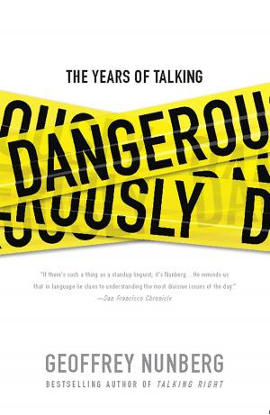 Cover of the book The Years of Talking Dangerously by Jon Rauch