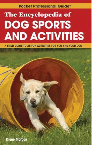bigCover of the book The Encyclopedia of Dog Sports & Activities by 