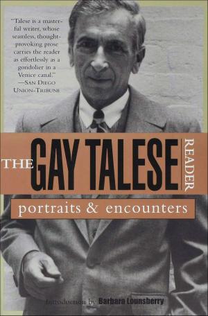 Cover of the book The Gay Talese Reader by John Bemelmans Marciano
