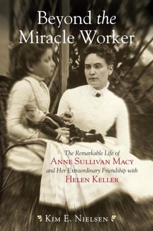 Cover of the book Beyond the Miracle Worker by Mara Sapon-Shevin, Nancy Schniedewind