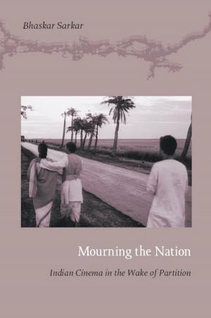 Cover of the book Mourning the Nation by Idelber Avelar