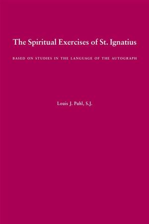 Book cover of The Spiritual Exercises Of St. Ignatius