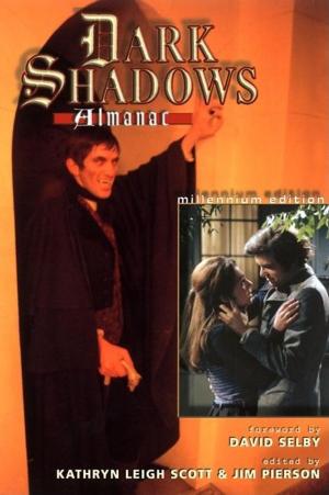 Cover of the book The Dark Shadows Almanac by Kathryn Leigh Scott, Jim Pierson