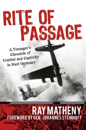 Book cover of Rite of Passage: A Teenager's Chronicle of Combat and Captivity in Nazi Germany