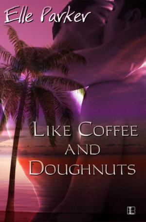 Book cover of Like Coffee and Doughnuts