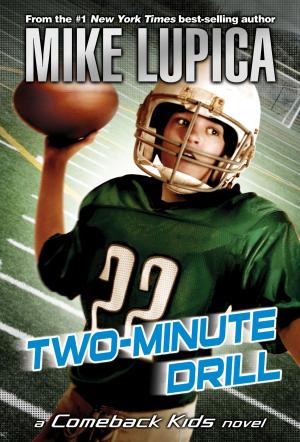 Cover of the book Two-Minute Drill by Keiko Kasza
