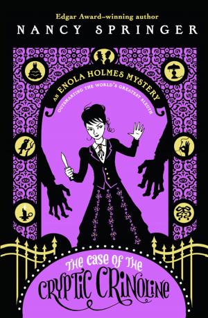 Cover of the book The Case of the Cryptic Crinoline by Nancy Springer