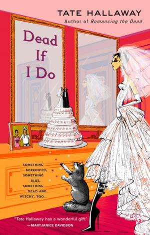Book cover of Dead If I Do