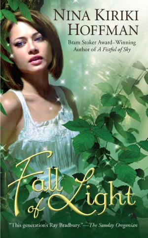 Cover of the book Fall of Light by Pia Nilsson, Lynn Marriott, Ron Sirak