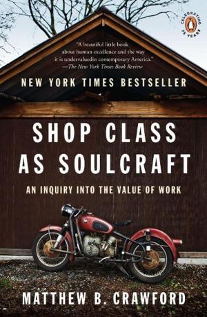 Cover of the book Shop Class as Soulcraft by Scott Schuman