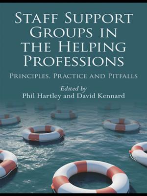Cover of the book Staff Support Groups in the Helping Professions by Sayed Khatab