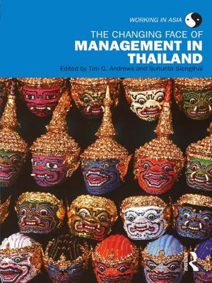 bigCover of the book The Changing Face of Management in Thailand by 