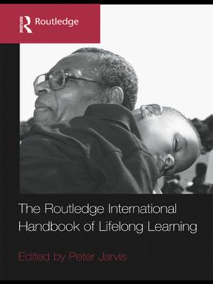 Cover of the book The Routledge International Handbook of Lifelong Learning by Christian Petersen, Andrew Jenkins