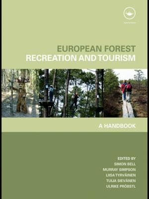 Cover of the book European Forest Recreation and Tourism by Ralf Hertel