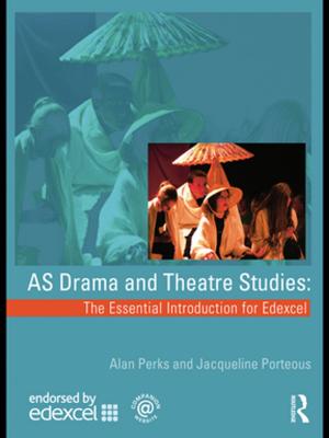 Cover of the book AS Drama and Theatre Studies: The Essential Introduction for Edexcel by Sue Adkins