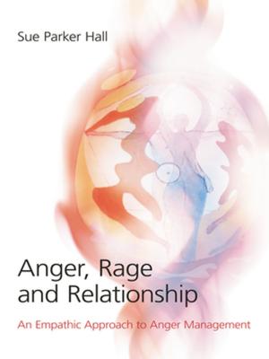 Book cover of Anger, Rage and Relationship