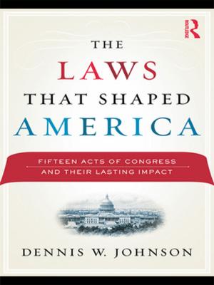 Cover of the book The Laws That Shaped America by Evelyn Lord