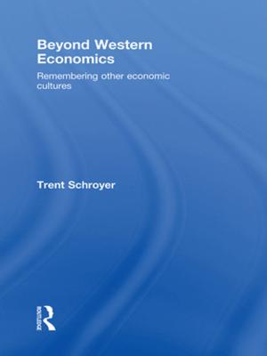 Cover of the book Beyond Western Economics by Ronald J. Zboray, Mary Saracino Zboray