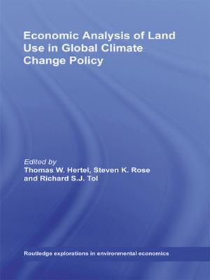 Cover of the book Economic Analysis of Land Use in Global Climate Change Policy by Christina Julios