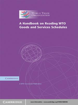 Cover of the book A Handbook on Reading WTO Goods and Services Schedules by João José Reis