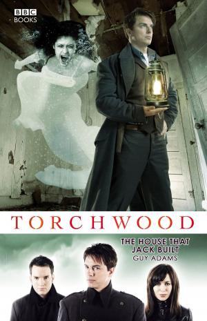 Book cover of Torchwood: The House That Jack Built