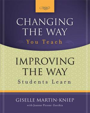 Cover of the book Changing the Way You Teach, Improving the Way Students Learn by Amber Evenson, Monette McIver, Susan Ryan, Amitra Schwols