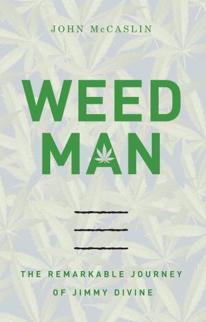 Cover of the book Weed Man by Jennifer Grant