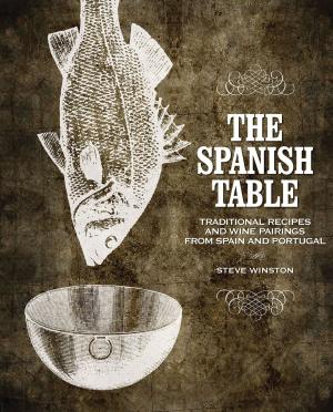 Cover of the book The Spanish Table by Andrea Mugnaini