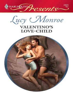Cover of the book Valentino's Love-Child by Julie Anne Lindsey