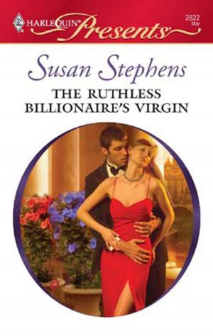 Cover of the book The Ruthless Billionaire's Virgin by Jessica Steele