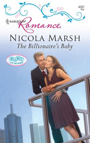 Cover of the book The Billionaire's Baby by Regina Hart