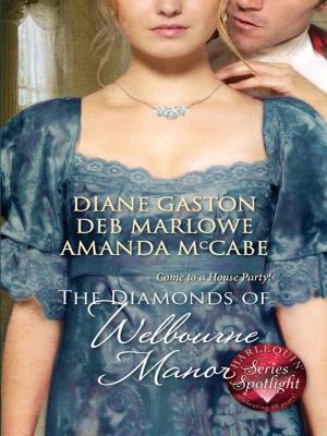 Cover of the book The Diamonds of Welbourne Manor by Linda Ford, Sherri Shackelford, Karen Kirst, Janet Lee Barton