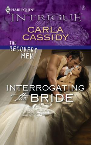 Cover of the book Interrogating the Bride by Annie West, Laura Wright