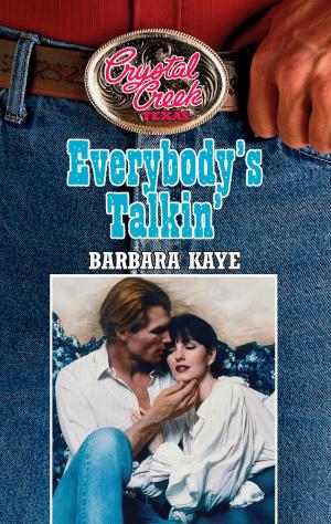Cover of the book Everybody's Talkin' by Sara Orwig