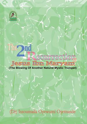 Cover of the book The 2Nd Resurrection of Jesus Ibn Maryam by Cynthia Hamilton